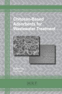 Chitosan-Based Adsorbents for Wastewater Treatment