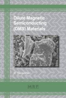 Dilute Magnetic Semiconducting (DMS) Materials