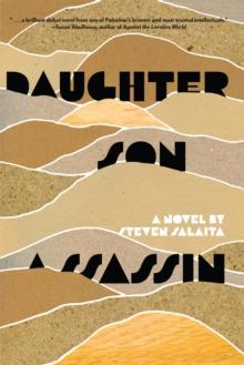 Daughter, Son, Assassin : A Novel