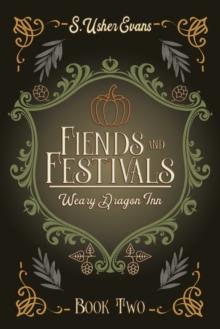 Fiends and Festivals