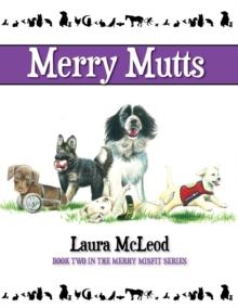 Merry Mutts : Everyone has a job to do