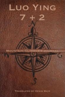 Seven + Two: A Mountain Climbers Journal : A Mountain Climber's Journal