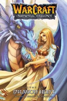 The Sunwell Trilogy Book One : Dragon Hunt