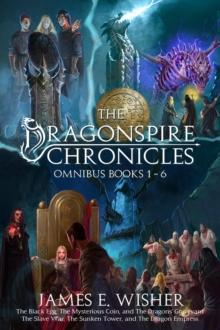 Complete Dragonspire Chronicles Omnibus