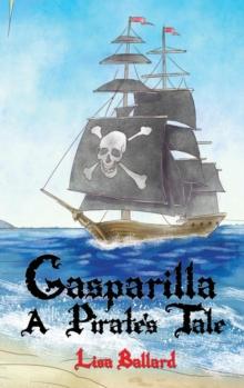 Gasparilla : A Pirate's Tale