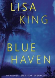 Blue Haven : A Novel