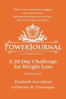 PowerJournal Workbook #2 : A 28-Day Challenge for Weight Loss