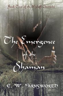 Emergence of the Shaman