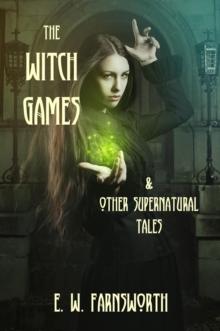 Witch Games & Other Supernatural Tales