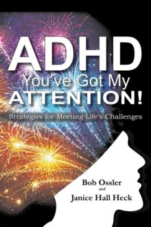 ADHD:  You've Got My Attention