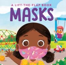 Masks! : A Lift-the-Flap Book