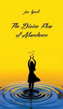 The Divine Flow of Abundance