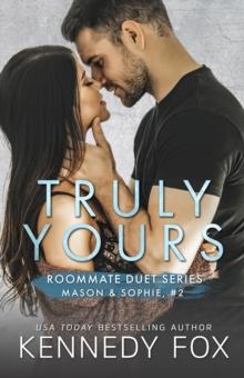 Truly Yours : Mason & Sophie #2