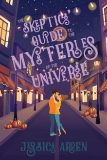 The Skeptics' Guide to the Mysteries of the Universe