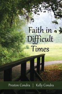 Faith In Difficult Times