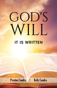 God's Will : It is Written