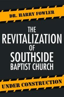 The Revitalization of Southside Baptist Church