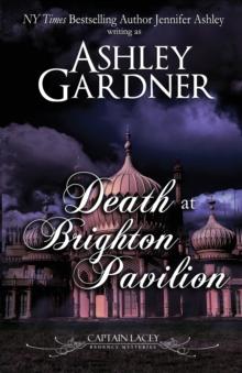 Death at Brighton Pavilion : Captain Lacey Regency Mysteries