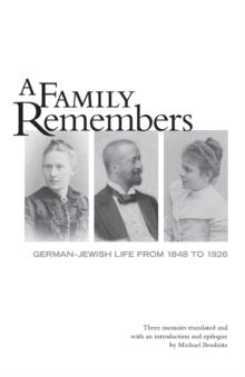 A Family Remembers : German-Jewish Life from 1848 to 1926