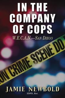 In the Company of Cops : W.E.C.A.N.-San Diego