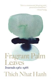 Fragrant Palm Leaves : Journals 1962-1966