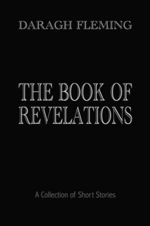 Book of Revelations: A Collection of Short Stories