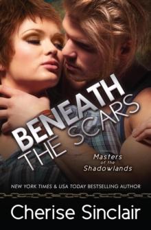 Beneath the Scars : Masters of the Shadowlands, #13