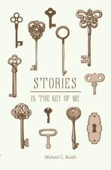 Stories in the Key of Me