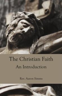 The Christian Faith : An Introduction