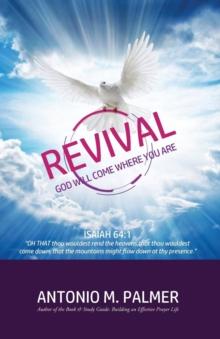 REVIVAL : God Will Come to Where You Are