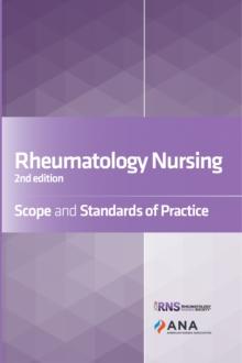 Rheumatology Nursing : Scope and Standards of Practice, 2nd Edition