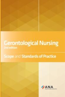 Gerontological Nursing : Scope and Standards of Practice, 2nd Edition