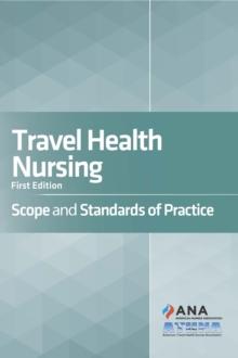 Travel Health Nursing : Scope and Standards of Practice, 1st Edition