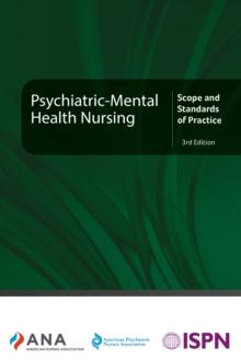 Psychiatric-Mental Health Nursing : Scope and Standards of Practice, 3rd Edition