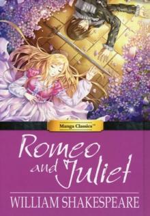 Romeo and Juliet : Manga Classics