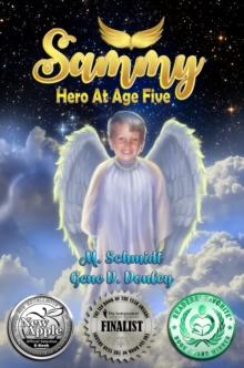 Sammy : Hero At Age Five