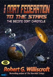 The Oort Federation: To the Stars : The Second Oort Chronicle