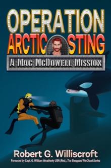 Operation Arctic Sting : A Mac McDowell Mission