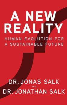 A New Reality : Human Evolution for a Sustainable Future