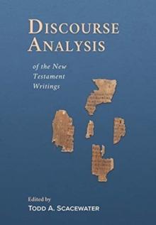 Discourse Analysis Of The New Testament Writings