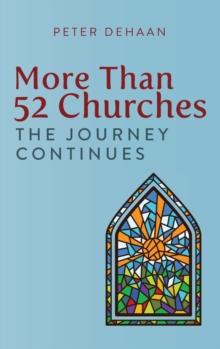 More Than 52 Churches : The Journey Continues