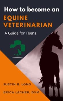 How to Become an Equine Veterinarian