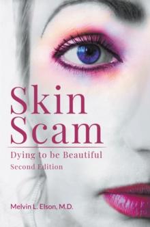 Skin Scam : Dying to be Beautiful