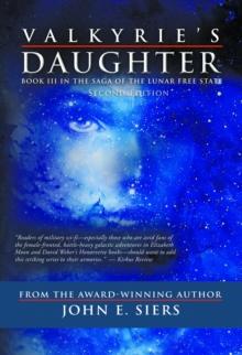 Valkyrie's Daughter : Book III in the Saga of the Lunar Free State