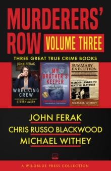 Murderers' Row Volume Three : Wrecking Crew, My Brother's Keeper, Summary Execution