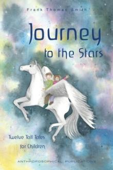 Journey to the Stars : Twelve Tall Tales for Children