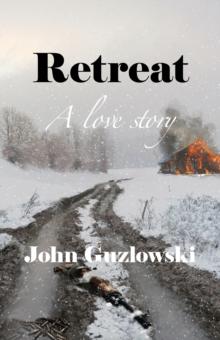 Retreat : A Love Story