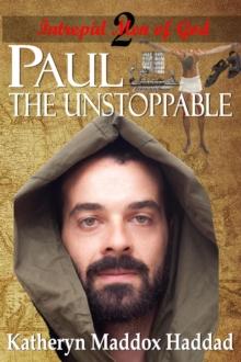 Paul : The Unstoppable