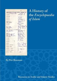 A History of the Encyclopaedia of Islam