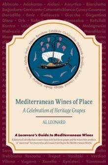 Mediterranean Wines of Place : A Celebration of Heritage Grapes